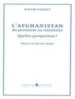 L'Afghanistan, du provisoire au transitoire: Quelles perspectives ? 