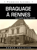 Braquage à Rennes: Une enquête de Yann Carradec