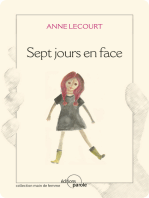 Sept jours en face: Roman