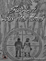 Survivez vous êtes filmés