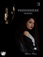 Prisonnière - Tome 3: Vengée