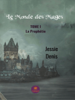 Le monde des mages - Tome 1: La prophétie