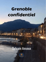 Grenoble confidentiel: Enquête à Grenoble