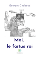 Moi, le foeutus roi: Roman policier