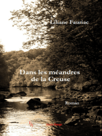 Dans les méandres de la Creuse: roman