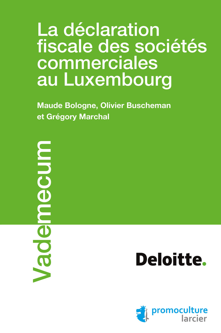La déclaration fiscale des sociétés commerciales au Luxembourg de Maude  Bologne, Olivier Buscheman, Grégory Marchal (Livre électronique) - Lire  gratuitement pendant 30 jours