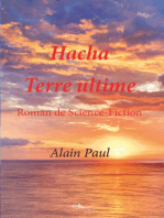 Hacha Terre ultime: Roman de science-fiction