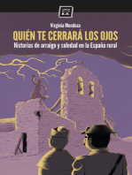 Quién te cerrará los ojos: Historias de arraigo y soledad en la España rural