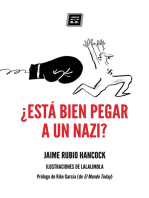 ¿Está bien pegar a un nazi?: Dilemas éticos en tiempos de redes sociales y populismos