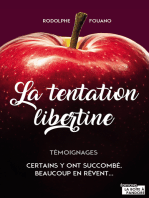 La tentation libertine: Certains y ont succombé, beaucoup en rêvent