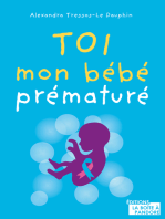 Toi, mon bébé prématuré: Témoignage