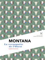 Montana : La reconquête de l'Ouest: L'Âme des Peuples