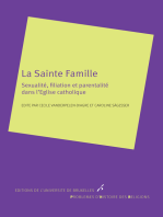 La Sainte famille: Sexualité, filiation et parentalité dans l’Eglise catholique