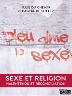 Dieu aime le sexe: Sexe et religion. Malentendu et réconciliation