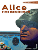 Alice et les chemises noires: Biographie fictionnelle