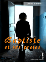 Baptiste et ses proies: Roman