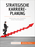 Strategische Karriereplanung: Methoden zum Erstellen eines Karriereplans