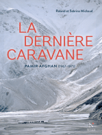 La dernière caravane: Voyage au Pami Afghan : 1967 - 1971