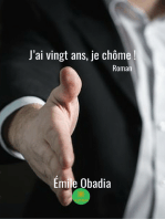 J'ai vingt ans, je chôme !: Roman