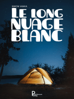 Le long nuage blanc: Roman d'aventures