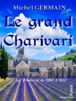 Le grand Charivari: La Provence de 1580 à 1627