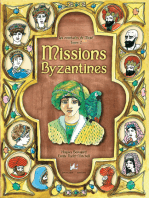 Missions byzantines: Une saga d'aventures