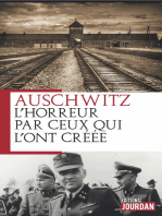 Auschwitz: L'horreur par ceux qui l'ont créée
