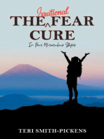 The Irrational Fear Cure: In Four Miraculous Steps