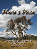 Marie's Place: Journals of Mountains and Plateaus