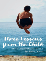 Three Lessons from the Child: Three Lessons Tarot Process, #1