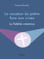 La vocation du prêtre face aux crises: La fidélité créatrice