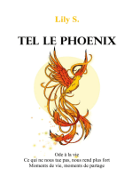 Tel le phoenix: Ode à la vie