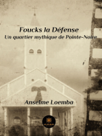 Foucks la Défense: Un quartier mythique de la Pointe-Noire