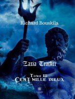 Zaxia Tracker - Tome III: Cent mille dieux