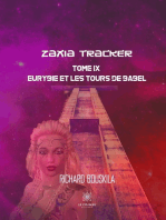Zaxia Tracker - Tome IX: Eurybie les Tours de Babel