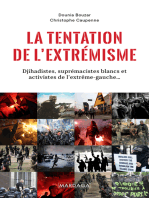 La tentation de l'extrémisme: Djihadistes, suprématistes blancs et activistes de l'extrême gauche