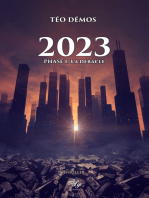 2023 - Tome 1: Phase I : La débâcle