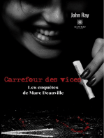 Carrefour des vices: Les enquêtes de Marc Deauville