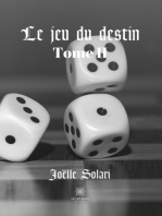 Le jeu du destin - Tome II: Roman d'aventure