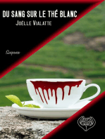 Du sang sur le thé blanc: Thriller