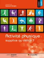 Activité physique : supplice ou délice ?: Guide santé