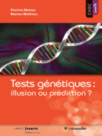 Tests génétiques : illusion ou prédiction ?: Recherche scientifique