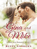 Gina and Mike: Class Acts Romance, #1