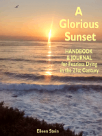 A Glorious Sunset: Handbook and Journal for Fearless Dying in the 21st Century