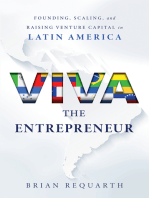 Viva the Entrepreneur: Founding, Scaling, and Raising Venture Capital in Latin America