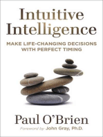 Intuitive Intelligence: Make Life-Changing Decisions With Perfect Timing