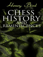 Chess History and Reminiscences: Development of the Game of Chess throughout the Ages