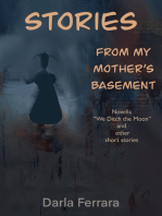 Stories From My Mother's Basement