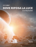 Dove riposa la luce