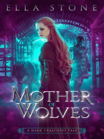 Mother of Wolves: The Dark Creatures Saga, #0